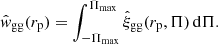 $$ \begin{aligned} \hat{w}_{\rm gg}(r_{\rm p}) = \int ^{\Pi _{\rm max}}_{-\Pi _{\rm max}} \hat{\xi }_{\rm gg}(r_{\rm p}, \Pi ) \, \mathrm{d}\Pi . \end{aligned} $$
