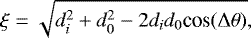 \begin{equation*} \xi = \sqrt{d_i^2+d_0^2-2 d_i d_0 \textrm{cos}(\Delta \theta)} ,\end{equation*}