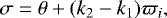 \begin{equation*}\sigma= \theta + (k_2-k_1)\varpi_i ,\end{equation*}
