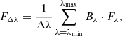$$ \begin{aligned} F_{\Delta \lambda } = \frac{1}{\Delta \lambda } \sum ^{\lambda _{\rm max}}_{\lambda =\lambda _{\rm min}} B_\lambda \cdot F_\lambda , \end{aligned} $$
