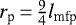 $r_{\textrm{p}}\,{=}\,\frac{9}{4}l_{\textrm{mfp}}$