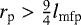 $r_{\textrm{p}}> \frac{9}{4}l_{\textrm{mfp}}$