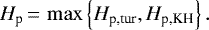 \begin{equation*}H_{\textrm{p}}\,{=}\,\max \left\{ H_{\textrm{p,tur}}, H_{\textrm{p,KH}} \right\}. \end{equation*}