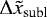 $\Delta \tilde{x}_{\textrm{subl}}$