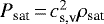 $P_{\textrm{sat}}\,{=}\,c_{\textrm{s,v}}^2 \rho_{\textrm{sat}}$