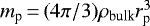 $m_{\textrm{p}}\,{=}\,(4\pi/3) \rho_{\textrm{bulk}} r_{\textrm{p}}^3$