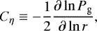 \begin{equation*} C_{\eta} \equiv -\frac{1}{2} \frac{\partial \ln P_{\textrm{g}}}{\partial \ln r}, \end{equation*}