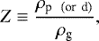 \begin{equation*}Z \equiv \frac{\rho_{\textrm{p \, (or\, d)}}}{\rho_{\textrm{g}}}, \end{equation*}