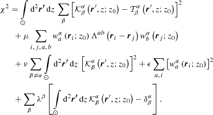 $$ \begin{aligned}&\chi ^2 = \int \limits _{\odot } \mathrm{d} ^2\boldsymbol{{r^{\prime }}}\, \mathrm{d} {z}\, \sum \limits _\beta \left[\mathcal{K} ^{\alpha }_{\beta } \left(\boldsymbol{r}^{\prime }, z; z_0\right) - \mathcal{T} ^{\alpha }_{\beta }\left(\boldsymbol{r}^{\prime }, z; z_0\right)\right]^2 \nonumber \\&\qquad + \mu \sum \limits _{i,\,j,\,a,\,b} { w}^{\alpha }_a \left(\boldsymbol{r}_i; z_0\right) \Lambda ^{ab} \left(\boldsymbol{r}_i - \boldsymbol{r}_j\right){ w}^{\alpha }_b \left(\boldsymbol{r}_j; z_0\right) \nonumber \\&\qquad + \nu \sum \limits _{\beta \ne \alpha } \int \limits _{\odot } \mathrm{d} ^2\boldsymbol{{r^{\prime }}}\, \mathrm{d} {z}\, \left[\mathcal{K} ^{\alpha }_{\beta } \left(\boldsymbol{r}^{\prime }, z; z_0\right)\right]^2 +\epsilon \sum \limits _{a,\,i} \left[{ w}^{\alpha }_a \left(\boldsymbol{r}_i; z_0\right)\right]^2 \nonumber \\&\qquad + \sum \limits _{\beta } \lambda ^{\beta } \left[\int \limits _{\odot } \mathrm{d} ^2\boldsymbol{{r^{\prime }}}\, \mathrm{d} {z}\, \mathcal{K} ^{\alpha }_{\beta } \left(\boldsymbol{r}^{\prime }, z; z_0\right) - \delta ^{\alpha }_{\beta }\right]. \end{aligned} $$
