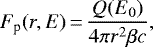 \begin{equation*}F_{\textrm{p}}(r,E)\,{=}\,\frac{Q(E_0)}{4\pi r^2 \beta c}, \end{equation*}