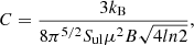 $$ \begin{aligned} C=\frac{3k_{\rm B}}{8\pi ^{5/2}S_{\rm ul}\mu ^2B\sqrt{4 ln 2}} ,\end{aligned} $$