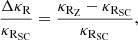 $$ \begin{aligned} \frac{\Delta \kappa _{\rm R}}{\kappa _{\rm R_{SC}}}=\frac{\kappa _{\rm R_Z}-\kappa _{\rm R_{SC}}}{\kappa _{\rm R_{SC}}}, \end{aligned} $$