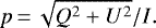 \begin{equation*}p\,{=}\,\sqrt{Q^2+U^2}/I. \end{equation*}