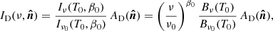 $$ \begin{aligned} {I_{\rm D}}(\nu , \boldsymbol{\hat{n}}) = \frac{I_\nu (T_0,\beta _0)}{I_{\nu _0}(T_0,\beta _0)} \, {A_{\rm D}}(\boldsymbol{\hat{n}})= \left(\frac{\nu }{\nu _0}\right)^{\beta _0} \frac{B_\nu (T_0)}{B_{\nu _0}(T_0)}\,{A_{\rm D}}(\boldsymbol{\hat{n}}), \end{aligned} $$