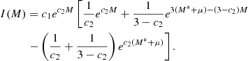 $$ \begin{aligned}&{I(M)} =c_1e^{c_2M}\left[\frac{1}{c_2}e^{c_2M}+\frac{1}{3-c_2}e^{3(M^{*}+\mu )-(3-c_2)M}\right.\nonumber \\&\qquad \quad \left.-\left(\frac{1}{c_2}+\frac{1}{3-c_2}\right)e^{c_2(M^{*}+\mu )}\right] . \end{aligned} $$