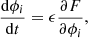 $$ \begin{aligned} \frac{\mathrm{d}\phi _i}{\mathrm{d}t} = \epsilon \frac{\partial F}{\partial \phi _i}, \end{aligned} $$