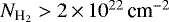 ${N_{\textrm{H}_{2}}}>2\,{\times}\,10^{22}\textrm{\,cm}^{-2}$