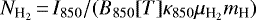 ${N_{\textrm{H}_{2}}}\,{=}\,I_{850}/(B_{850}[T]\kappa_{850}\mu_{\textrm{H}_2}m_{\textrm{H}})$
