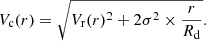 $$ \begin{aligned} V_{\rm c}(r) = \sqrt{V_{\rm r}(r)^2 + 2\sigma ^2 \times \frac{r}{R_{\rm d}}} \text{.} \end{aligned} $$