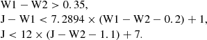 $$ \begin{aligned} \begin{array}{l} \mathrm{W1} -\mathrm{W2} > 0.35, \\ \mathrm{J} -\mathrm{W1} < 7.2894 \times (\mathrm{W1} -\mathrm{W2} - 0.2) + 1, \\ \mathrm{J} < 12 \times (\mathrm{J} -\mathrm{W2} - 1.1) + 7. \end{array} \end{aligned} $$