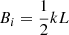 $ B_i={\frac{1}{2}}kL $
