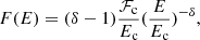$$ \begin{aligned} F(E)=(\delta -1)\frac{\mathcal{F} _{\rm c}}{E_{\rm c}}(\frac{E}{E_{\rm c}})^{-\delta }, \end{aligned} $$
