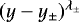 $(y-y_{\pm})^{\lambda_{\pm}}$