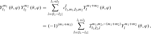 $$ \begin{aligned} {Y_{l_{1}}^{m_{1}}\left(\theta ,\varphi \right)Y_{l_{2}}^{m_{2}}\left(\theta ,\varphi \right)}&=\sum _{l=|l_{1}-l_{2}|}^{l_{1}+l_{2}}c_{l_{1},m_{1},l_{2},m_{2}}^{l}Y_{l}^{m_{1}+m_{2}}\left(\theta ,\varphi \right)\nonumber \\&=(-1)^{\left(m_{1}+m_{2}\right)}\sum _{l=|l_{1}-l_{2}|}^{l_{1}+l_{2}}\mathcal{I} _{l_{1},l_{2},l}^{m_{1},m_{2},-\left(m_{1}+m_{2}\right)}Y_{l}^{m_{1}+m_{2}}\left(\theta ,\varphi \right), \end{aligned} $$