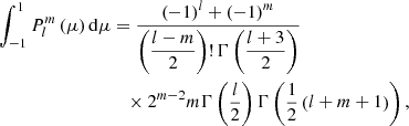 $$ \begin{aligned} \int _{-1}^{1}P_{l}^{m}\left(\mu \right)\mathrm{d}\mu&=\frac{\displaystyle {\left(-1\right)^{l}+\left(-1\right)^{m}}}{\displaystyle {\left(\frac{l-m}{2}\right)!\,\Gamma \left(\frac{l+3}{2}\right)}}\nonumber \\&\quad \times 2^{m-2}m\Gamma \left(\frac{l}{2}\right)\Gamma \left(\frac{1}{2}\left(l+m+1\right)\right), \end{aligned} $$