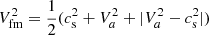 $ V_{\mathrm{fm}}^2=\frac{1}{2}(c_{\mathrm{s}}^2+V_a^2+|V_a^2-c_{\mathrm{s}}^2|) $