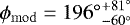 $\phi_{\mathrm{mod}} = {196^{\circ}}^{+81^{\circ}}_{-60^{\circ}}$