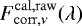 $F^{\mathrm{cal,raw}}_{\mathrm{corr,}\nu}(\lambda)$