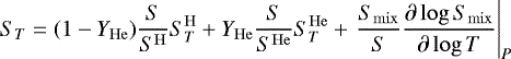 \begin{equation*} S_{T}=(1-Y_{\mathrm{He}}) \frac{S}{S^{\mathrm{H}}} S_{T}^{\mathrm{H}}+Y_{\mathrm{He}} \frac{S}{S^{\mathrm{He}}} S_{T}^{\mathrm{He}}+\left.\frac{S_{\mathrm{mix}}}{S} \frac{\partial \log S_{\mathrm{mix}}}{\partial \log T}\right|_{P} \end{equation*}