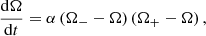 $$ \begin{aligned} \frac{\mathrm{d}\Omega }{\mathrm{d}t} = \alpha \left( \Omega _- - \Omega \right) \left( \Omega _+ - \Omega \right), \end{aligned} $$