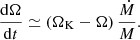 $$ \begin{aligned} \frac{\mathrm{d}\Omega }{\mathrm{d}t} \simeq \left( \Omega _{\rm K} - \Omega \right) \frac{\dot{M}}{M}. \end{aligned} $$