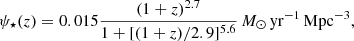 $$ \begin{aligned} \psi _{\star }(z) = 0.015 \frac{(1+z)^{2.7}}{1+[(1+z)/2.9]^{5.6}}\,M_{\odot }\,\mathrm{yr^{-1}\,Mpc^{-3}}, \end{aligned} $$
