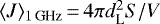 $\langle J \rangle_{1\,\textrm{GHz}} \,{=}\,4\pi d_{\textrm{L}}^2 S/V$