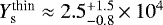 $Y_{\textrm{s}}^{\textrm{thin}}\approx 2.5^{+1.5}_{-0.8}\,{\times}\,10^{4}$
