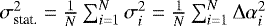 $\sigma^2_{\textrm{stat.}}=\frac{1}{N}\sum_{i=1}^{N}\sigma_i^2=\frac{1}{N}\sum_{i=1}^{N}\Delta\alpha_i^2$