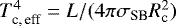 $T_{\textrm{c,\,eff}}^4 = L/(4\pi\sigma_{\textrm{SB}}R_{\textrm{c}}^2)$