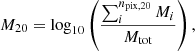 $$ \begin{aligned} M_{20}=\log _{10}\left(\frac{\sum _i^{n_{\mathrm{pix},20}} M_i}{M_{\mathrm{tot}}}\right), \end{aligned} $$