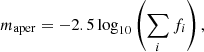 $$ \begin{aligned} m_{\mathrm{aper}}=-2.5\log _{10}\left(\sum _{i} f_i\right), \end{aligned} $$