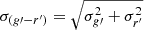 $ \sigma_{({g}{\prime}-r^{\prime})} = \sqrt{\sigma_{{g}{\prime}}^2 + \sigma_{r^{\prime}}^2} $