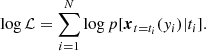 $$ \begin{aligned} \log \mathcal{L} = \sum \limits _{i=1}^{N} \log p[{\boldsymbol{x}}_{t=t_i}({ y}_i)|t_i ]. \end{aligned} $$
