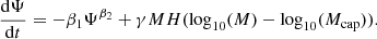 $$ \begin{aligned}&\frac{\mathrm{d}\Psi }{\mathrm{d}t} = -\beta _1 \Psi ^{\beta _2} + \gamma M H(\log _{10}(M) - \log _{10}(M_{\rm cap})). \end{aligned} $$