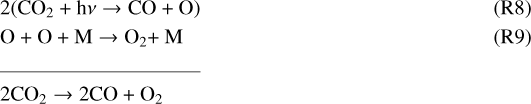\begin{align} & 2(\textrm{CO}_2 + \textrm{h}\nu \rightarrow {\textrm{CO + O}}) \tag{R8}\\ & \textrm{O + O + M} \rightarrow {\textrm{O}}_2 \textrm{+ M} \tag{R9}\\ \cline{1-2} & \textrm{2CO}_2 \rightarrow {\textrm{2CO + O}}_2 \notag \end{align}