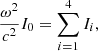 $$ \begin{aligned} {\omega ^2\over c^2}I_0=\sum _{i=1}^4I_i ,\end{aligned} $$