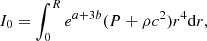 $$ \begin{aligned} I_0&=\int _0^Re^{a+3b}(P+\rho c^2)r^4{{\mathrm{d} }r}, \end{aligned} $$