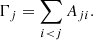 $$ \begin{aligned} \Gamma _j = \displaystyle \sum \limits _{i < j} A_{ji}. \end{aligned} $$
