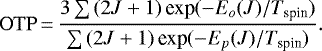 \begin{equation*}{{\rm{OTP}}\,{=}\,\frac{3\sum{(2J+1)\,\textrm{{exp}}(-E_o(J)/T_{\textrm{spin}})}}{\sum{(2J+1)\,\textrm{{exp}}(-E_p(J)/T_{\textrm{spin}})}}}. \end{equation*}